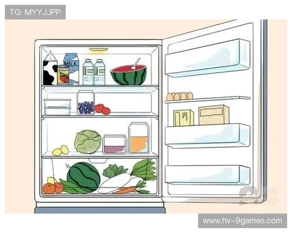 游戏冰箱中隐藏的奇妙道具与秘密揭秘探索玩家的虚拟食品与资源管理 游戏冰箱中隐藏的奇妙道具与秘密揭秘探索玩家的虚拟食品与资源管理